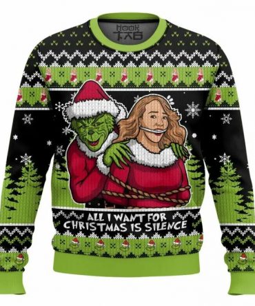 All I want is Silence! Grinch Ugly Sweater, Grinch Holiday Sweater