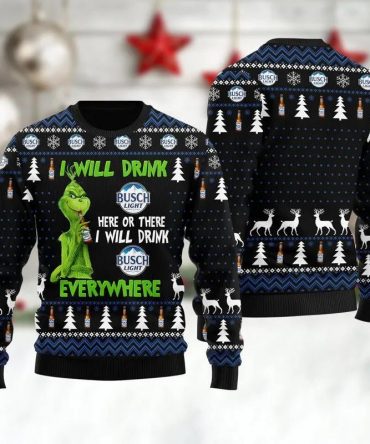 Busch Light Grinch Will Drink Everywhere Ugly Sweater, Grinch Holiday Sweater