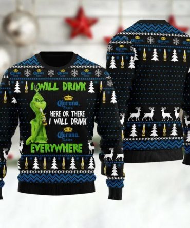 Corona Extra Grinch Will Drink Everywhere Ugly Sweater, Grinch Holiday Sweater
