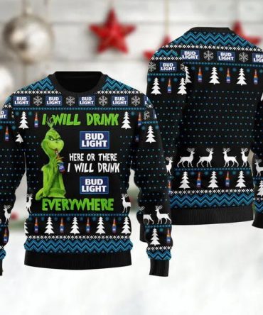 Grinch I Will Drink Bud Light Everywhere Ugly Christmas Sweater, Grinch Holiday Sweater