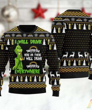 Grinch I Will Drink Twisted Tea Everywhere Ugly Christmas Sweater, Grinch Holiday Sweater