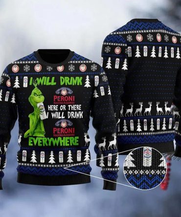 Peroni Grinch Will Drink Everywhere Ugly Sweater, Grinch Holiday Sweater