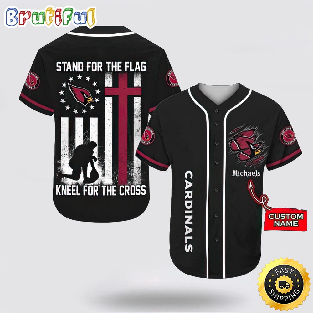 Personalized NFL Arizona Cardinals Baseball Jersey Stand For The Flag Kneel For The Cross