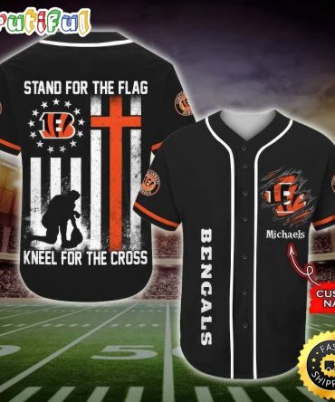 Personalized NFL Cincinnati Bengals Baseball Jersey Stand For The Flag Kneel For The Cross