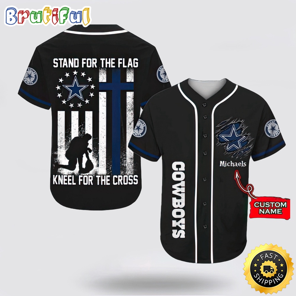 Personalized NFL Dallas Cowboys Baseball Jersey Stand For The Flag Kneel For The Cross