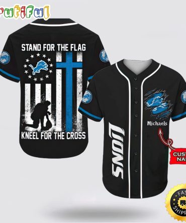 Personalized NFL Detroit Lions Baseball Jersey Stand For The Flag Kneel For The Cross