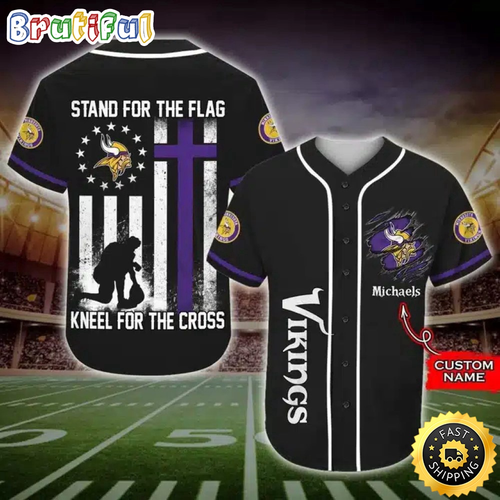 Personalized NFL Minnesota Vikings Baseball Jersey Stand For The Flag Kneel For The Cross