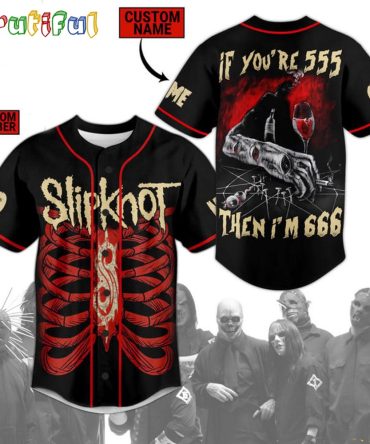 Slipknot If You're 555 Then I'm 666  Baseball Jersey