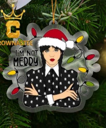 Wednesday Addams Im Not Merry Acrylic Christmas Tree Decoration Ornament