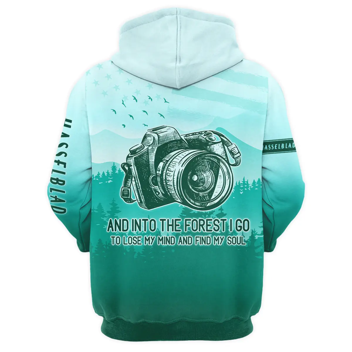 And Into The Forest I Go To Lose My Mind And Find My Soul Hasselblad Photography Videography All Over Prints BL281024A1HSB - Hoodie - Image 3