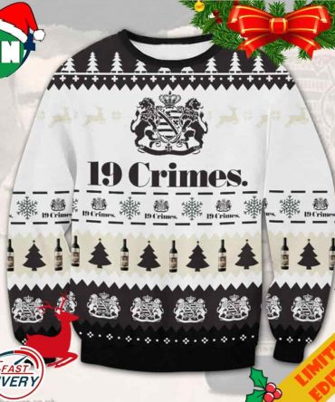 19 Crimes Ugly Ugly Sweater Ugly Sweatshirt Christmas Halloween For Men And Women