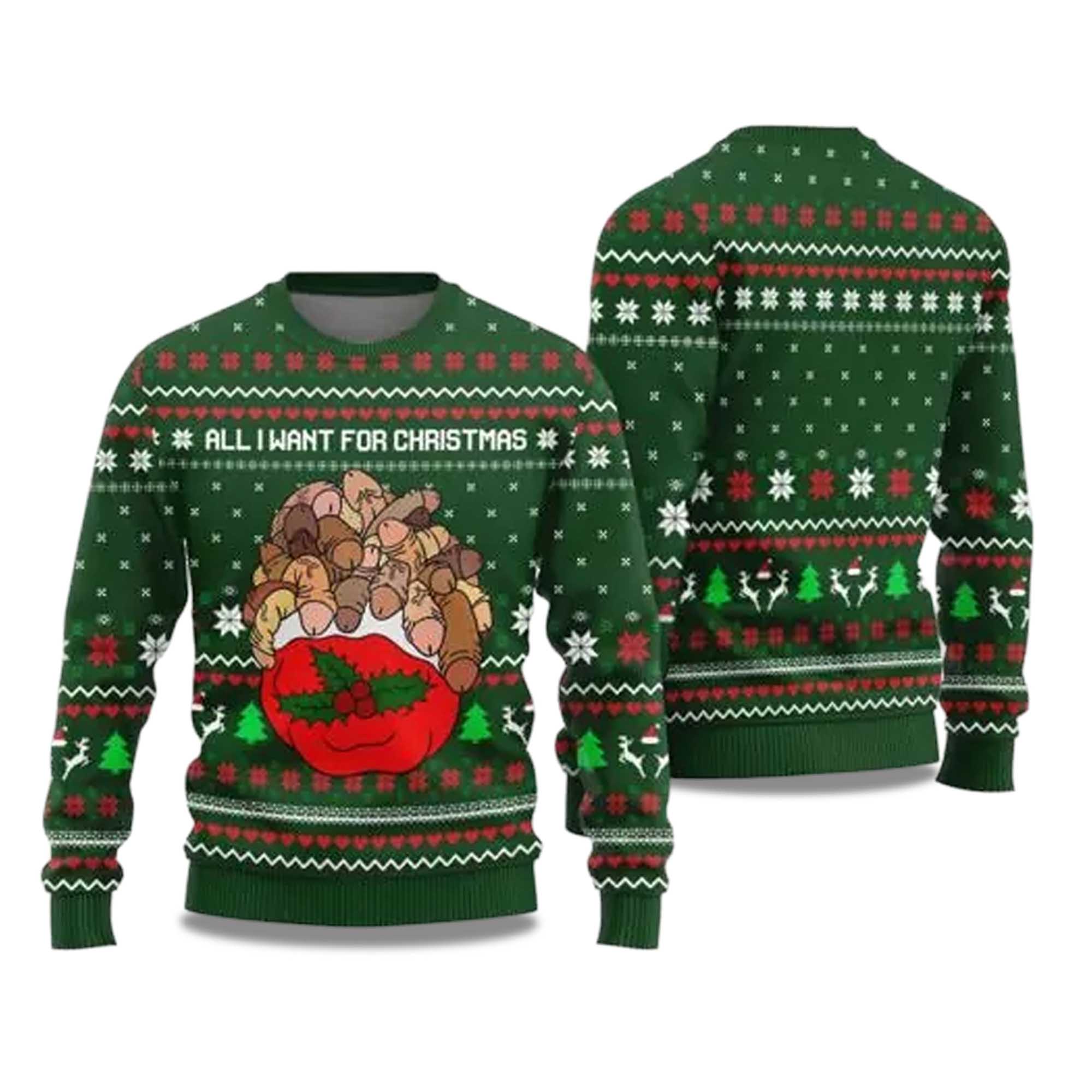 2025 All I Want For Christmas Is Dickmas Naughty Ugly Christmas Sweater