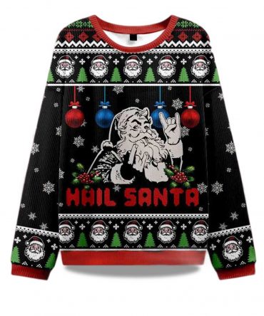 2025 Christmas Hail Santa Ugly Sweater