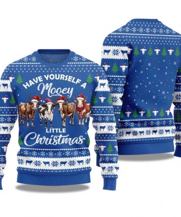 2025 Have Yourself a little Christmas Mooey Ugly Christmas Sweater