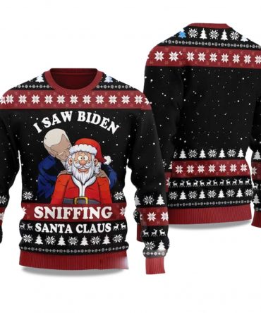 2025 I Saw Biden Sniffing Santa Claus Ugly Christmas Sweater