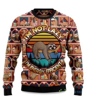 2025 I'm Not Lazy I'm Energy Efficient Ugly Christmas Sweater