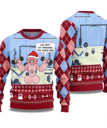 2025 Leg Day I'm Training The Third One Ugly Christmas Sweater