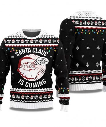 2025 Santa Claus Is Coming Ugly Christmas Sweater