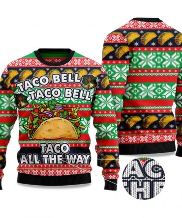 2025 Taco Bell Taco All The Way Ugly Christmas Sweater