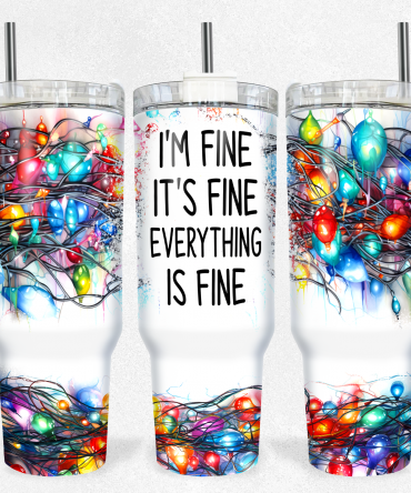 Festive Insulated Tumbler with Colorful Lights Design - 'Everything is Fine'