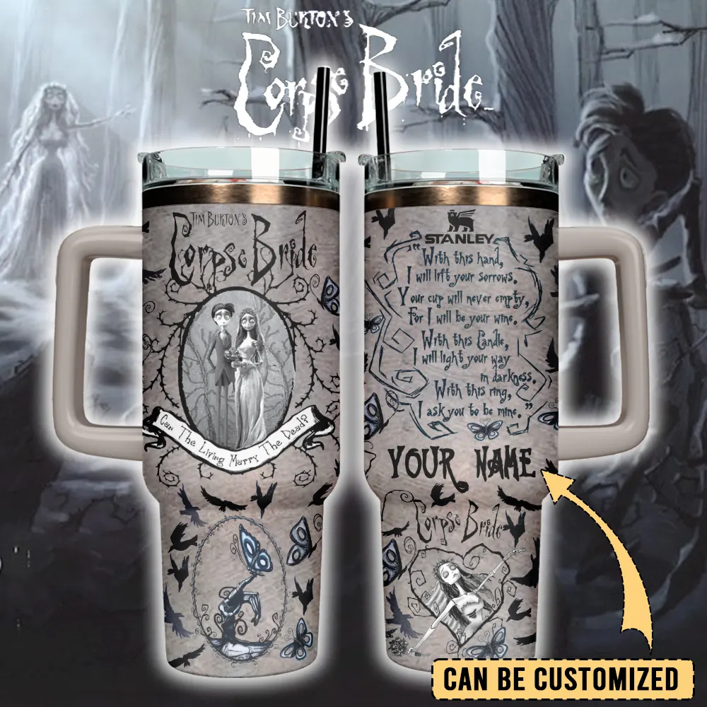 Corpse Bride x Halloween Custom Stanley Cup 40 oz 30 oz Tumbler With Handle