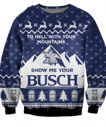 Show Me Your Busch Ugly Christmas Sweater, All Over Print Sweatshirt