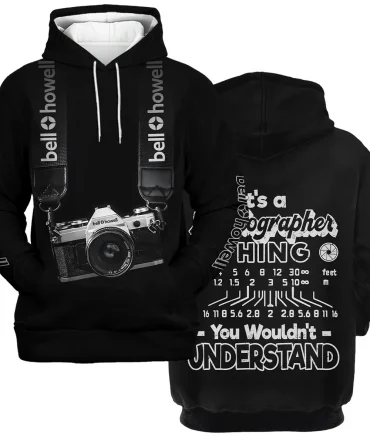 It&apos;s A Photographer Thing You Wouldn&apos;t Understand Bell &amp; Howell Photography Videography All Over Prints BL251024A2BH - Hoodie