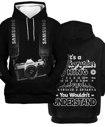 It&apos;s A Photographer Thing You Wouldn&apos;t Understand Samsung Photography Videography All Over Prints BL251024A2SS - Hoodie