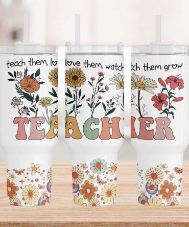 Teacher Life Wildflowers Custom Stanley Cup 40 oz 30 oz Tumbler With Handle